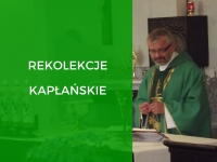 Rekolekcje Kapłańskie 29.03-02.04.2016 r.